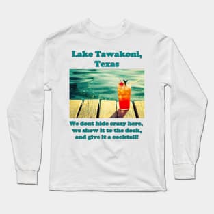 Lake Tawakoni (cocktail) Long Sleeve T-Shirt